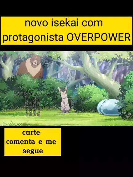 🌍7 NOVOS Animes ISEKAI e FANTASIA onde o protagonista é OVERPOWER