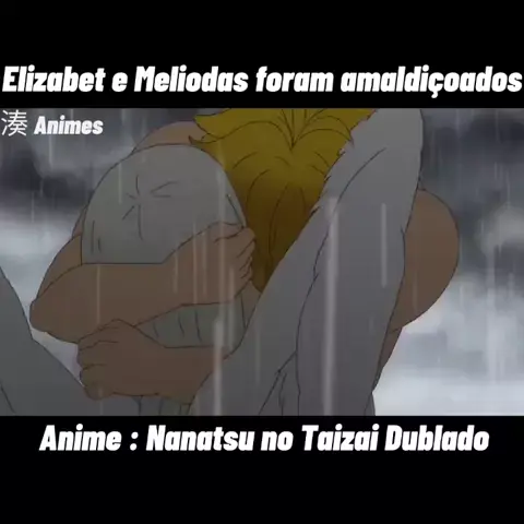 assistir nanatsu no taizai 2 temporada dublado no anitube