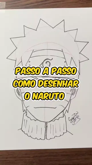 Como DESENHAR o NARUTO UZUMAKI Passo a Passo - Fácil, Rápido e