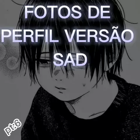 Nova foto de perfil #SadBoy