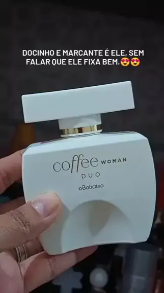 hidratante que combina com coffee woman duo