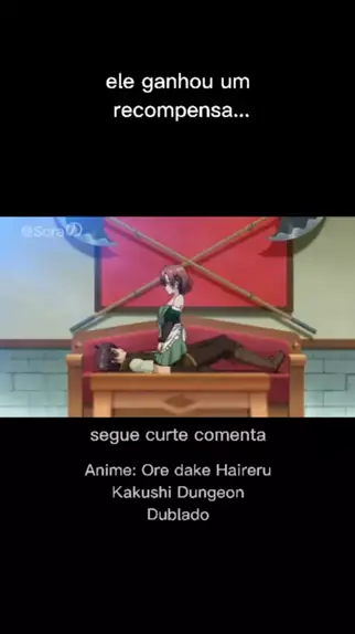 Ore dake Haireru Kakushi Dungeon Dublado - Episódio 9 - Animes Online