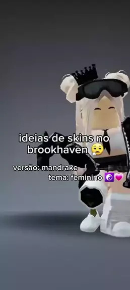 CapCut_ideias de skins brookhaven mandrake feminina 2023