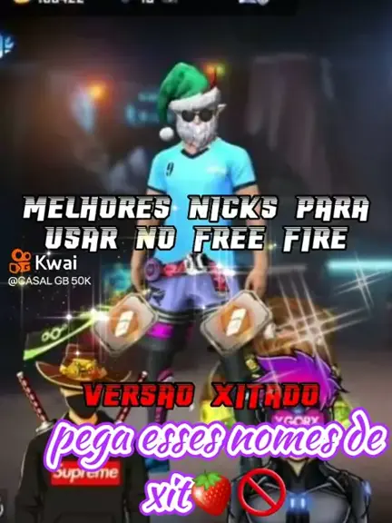 nomes para colocar no free fire versão xitado