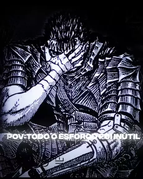 GUTS ESTÁ QUEBRADO... #guts #Griffith #Casca #sad #EstrelaDeFamília