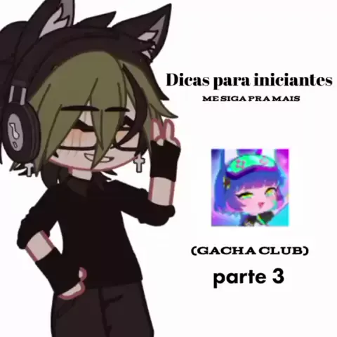 Dicas e Funções que todo mundo deveria saber no Gacha Club 